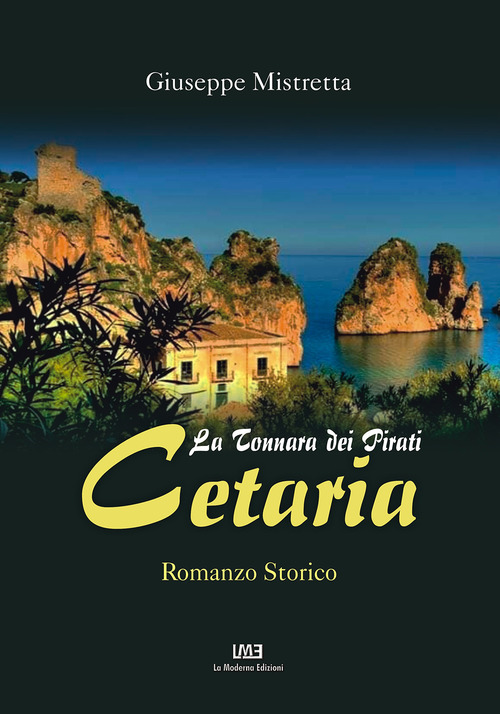 Cetaria. La tonnara dei pirati