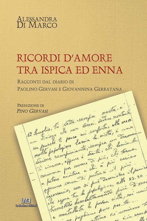 Ricordi d'amore tra Ispica ed Enna. Racconti dal diario di Paolino Gervasi e Giovannina Giarratana