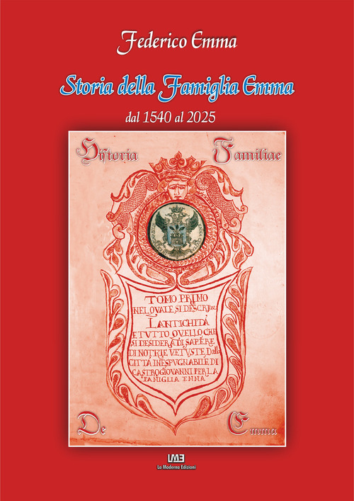 Storia della famiglia Emma dal 1540 al 2025