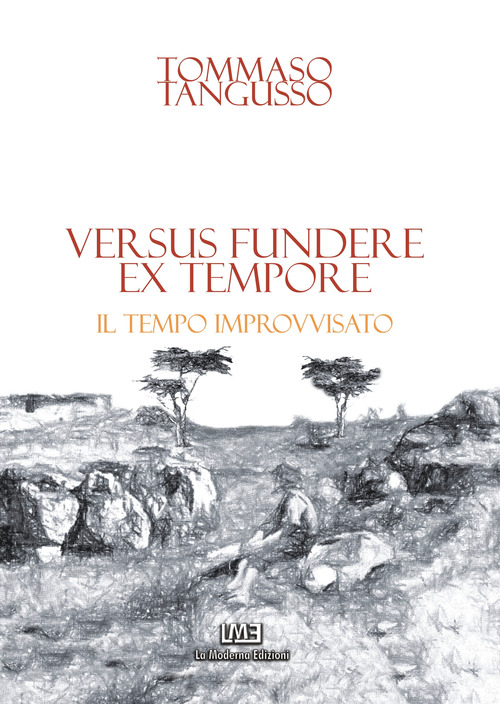 Versus fundere ex tempore. Il tempo improvvisato