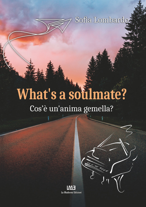 What's a soulmate? Cos'&egrave; un'anima gemella?