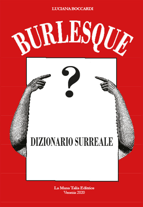 Burlesque. Dizionario surreale