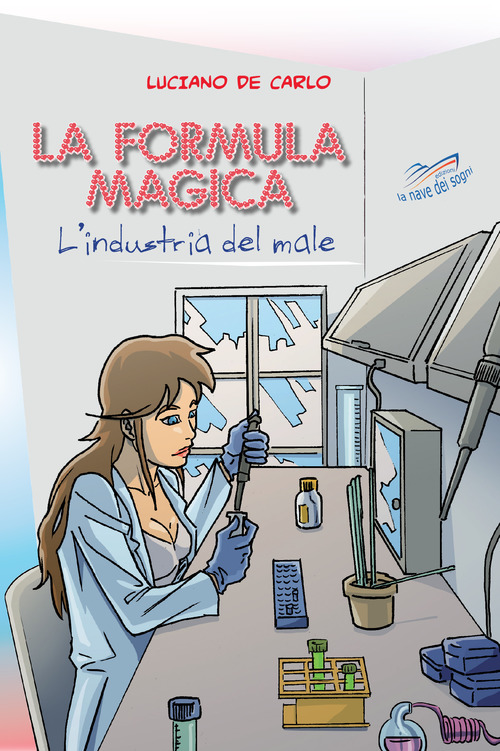 La formula magica. L'industria del male