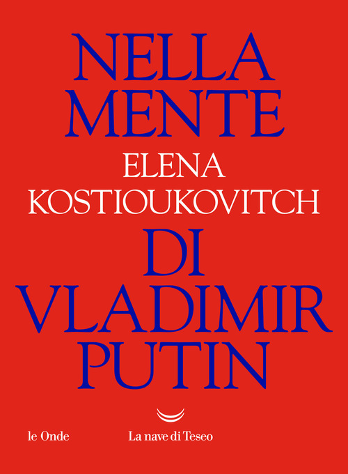 Nella mente di Vladimir Putin
