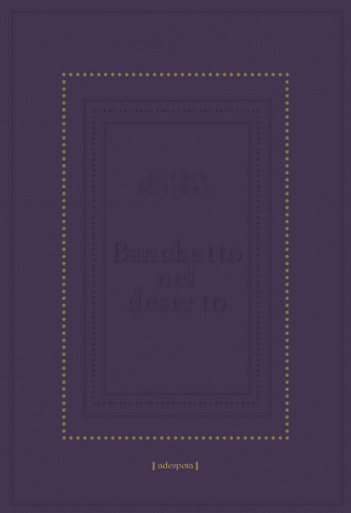 Banchetto nel deserto