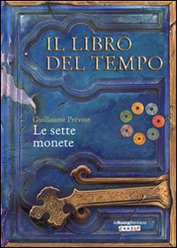 Le sette monete. Il libro del tempo