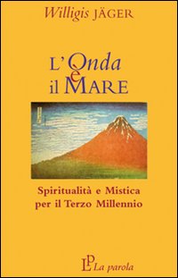 L'onda &egrave; il mare