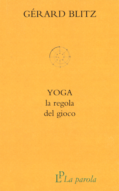 Yoga. La regola del gioco