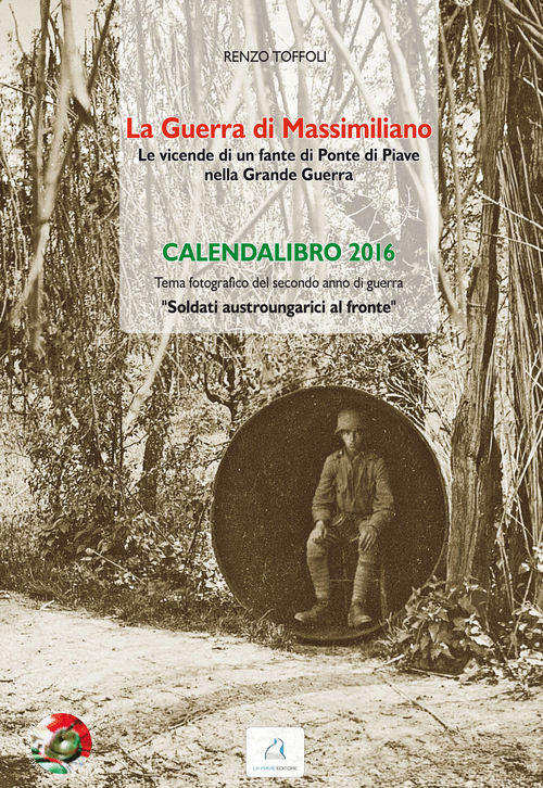 La guerra di Massimiliano. Calendario 2016