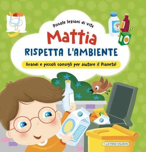 Mattia rispetta l'ambiente
