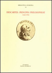 Descartes. &laquo;Principia philosophiae&raquo; (1644-1994)