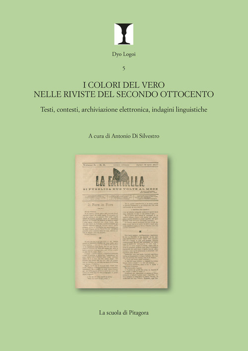I colori del vero nelle riviste del secondo Ottocento. Testi, contesti, archiviazione elettronica, indagini linguistiche