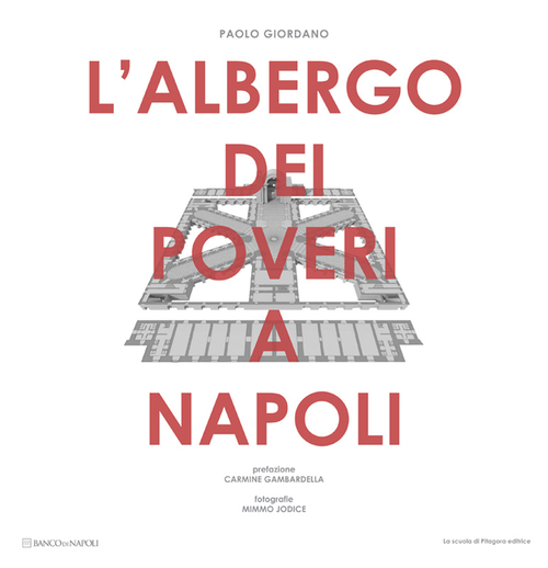 L'Albergo dei poveri a Napoli