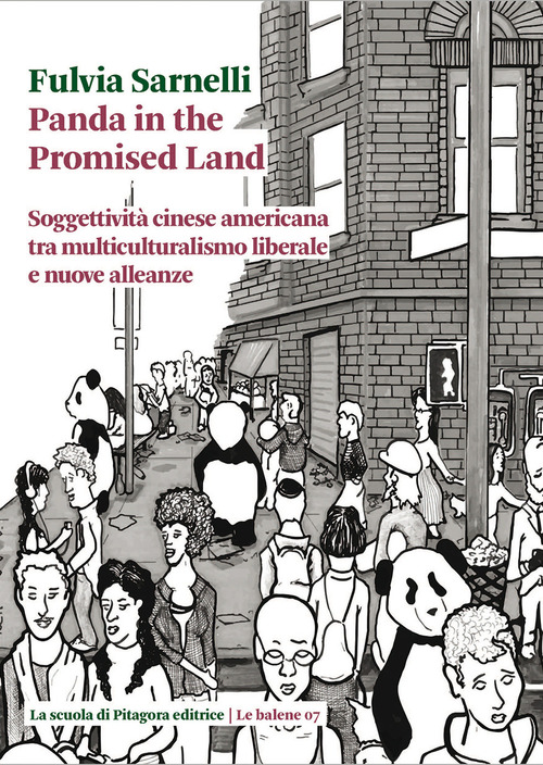 Panda in the promised land. Soggettivit&agrave; cinese americana tra multiculturalismo liberale e nuove alleanze