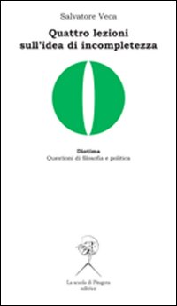 Quattro lezioni sull'idea di incompletezza