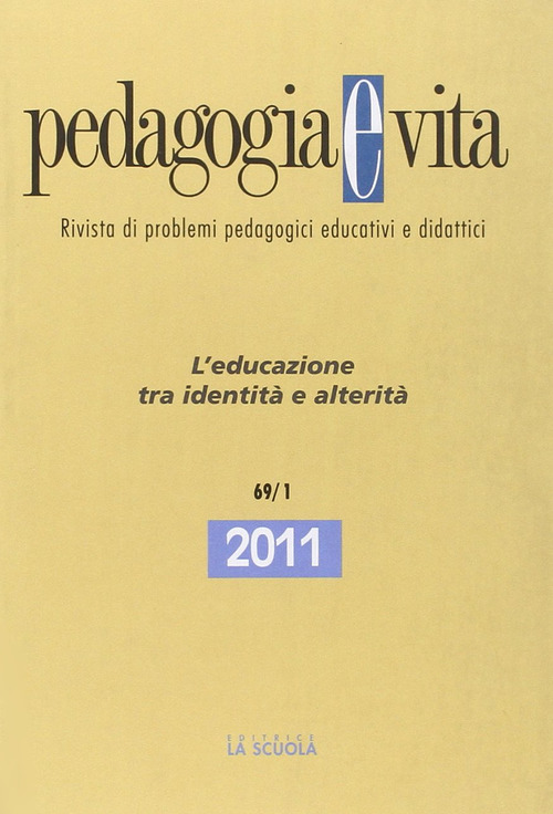 Pedagogia e vita. Annuario 2011