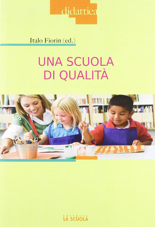 Una scuola di qualit&agrave;