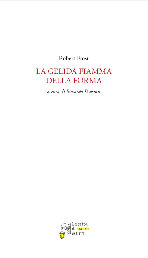 La gelida fiamma della forma