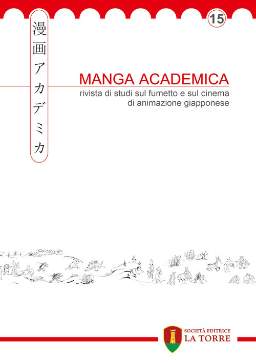 Manga Academica. Rivista di studi sul fumetto e sul cinema di animazione giapponese