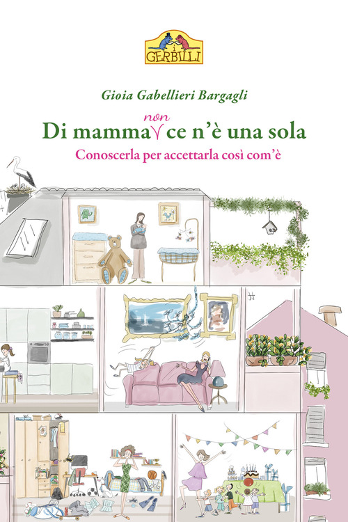 Di mamma (non) ce n'&egrave; una sola. Conoscerla per accettarla cos&igrave; com'&egrave;
