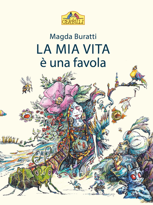 La mia vita &egrave; una favola