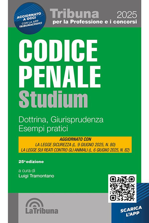 Codice penale Studium. Dottrina, giurisprudenza, esempi pratici