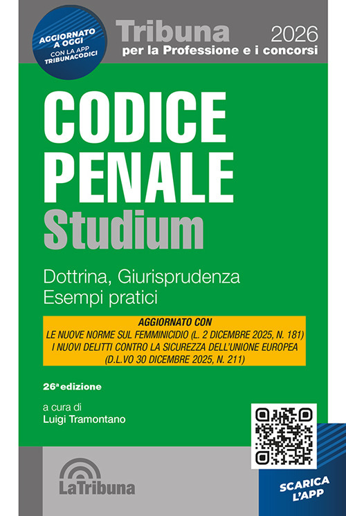 Codice penale Studium. Dottrina, giurisprudenza, esempi pratici