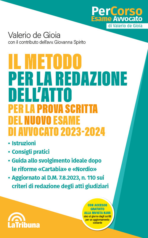 Il metodo per la redazione dell'atto per la prova scritta dell'esame di avvocato