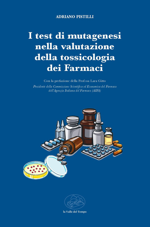 I test di mutagenesi nella valutazione della tossicologia dei farmaci
