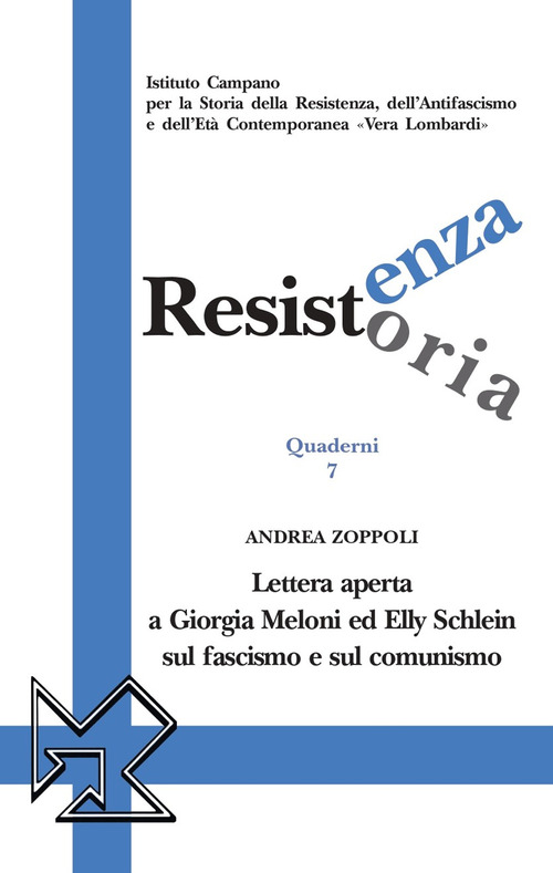 Resistenza resistoria. Lettera aperta a Giorgia Meloni ed Elly Schlein sul fascismo e sul comunismo