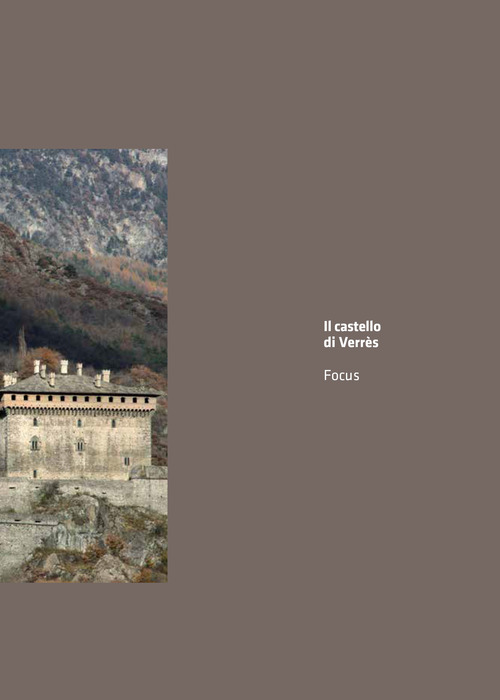 Il castello di Verrès. Focus