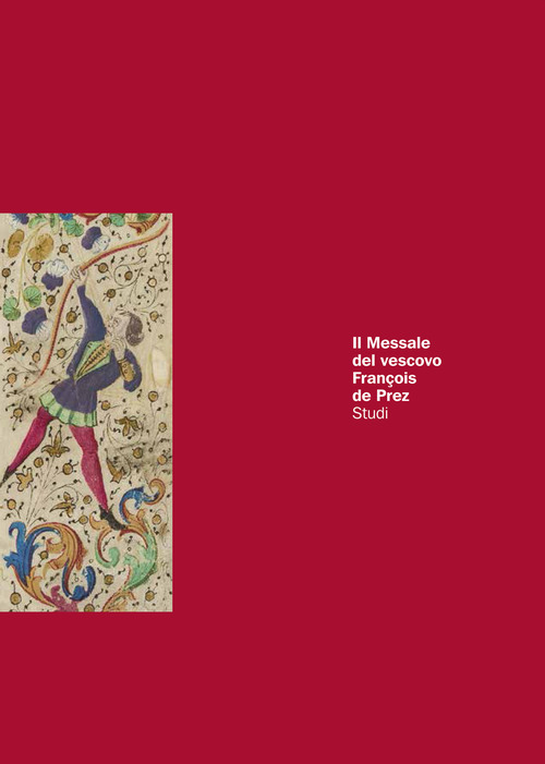 Il messale del vescovo François de Prez