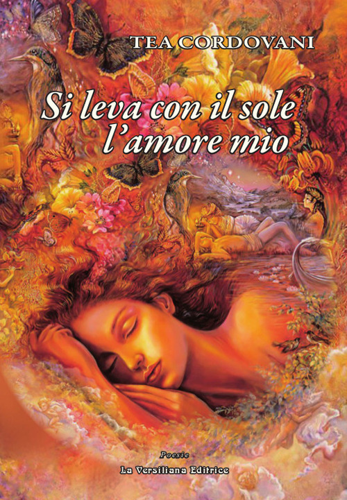 Si leva con il sole l'amore mio