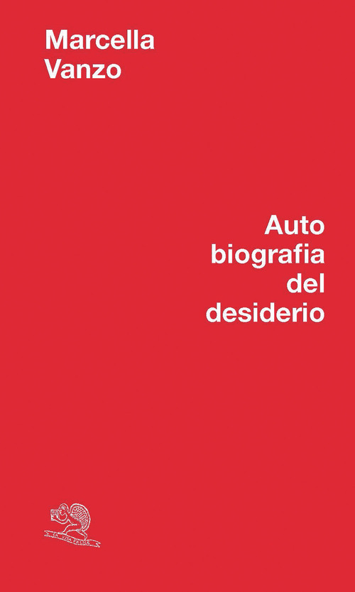 Autobiografia del desiderio