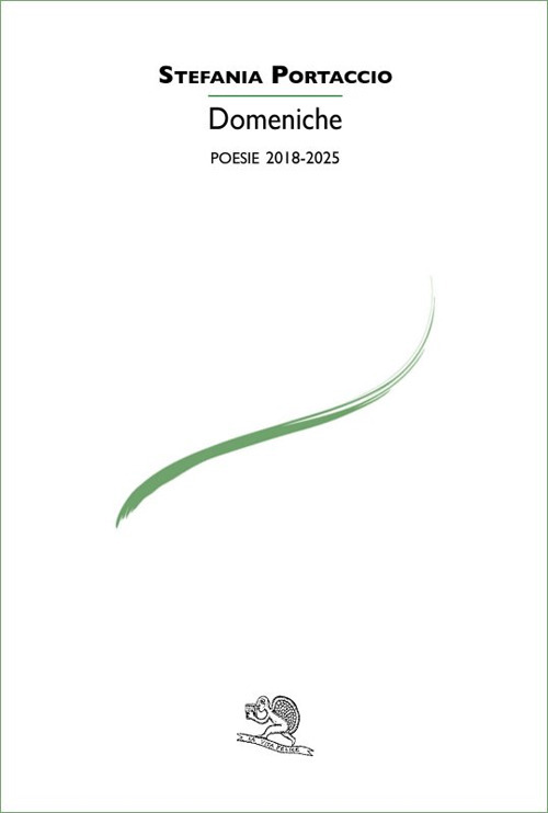 Domeniche. Poesie 2019-2025
