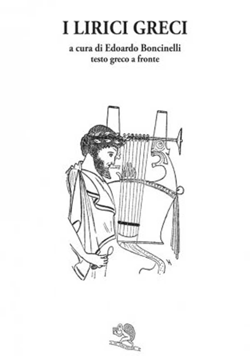 I lirici greci. Testo greco a fronte