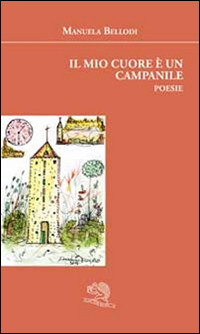 Il mio cuore &egrave; un campanile