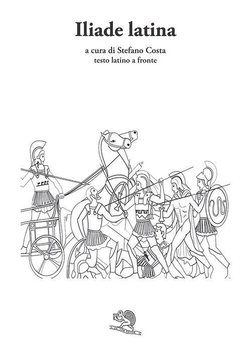 Iliade latina. Testo latino a fronte