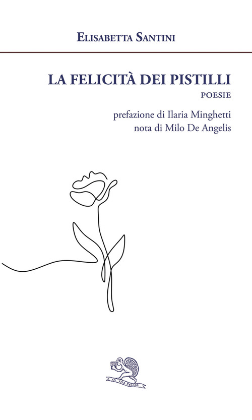 La felicit&agrave; dei pistilli