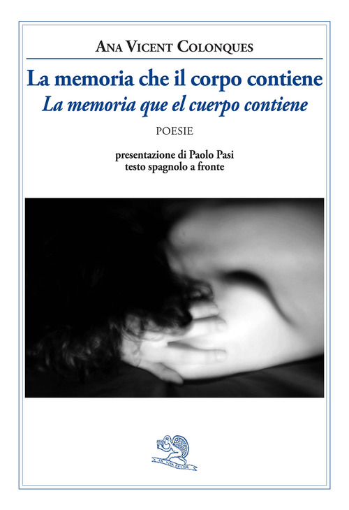 La memoria che il corpo contiene-La memoria que el cuerpo contiene