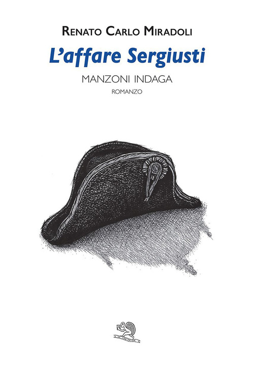 L'affare Sergiusti. Manzoni indaga