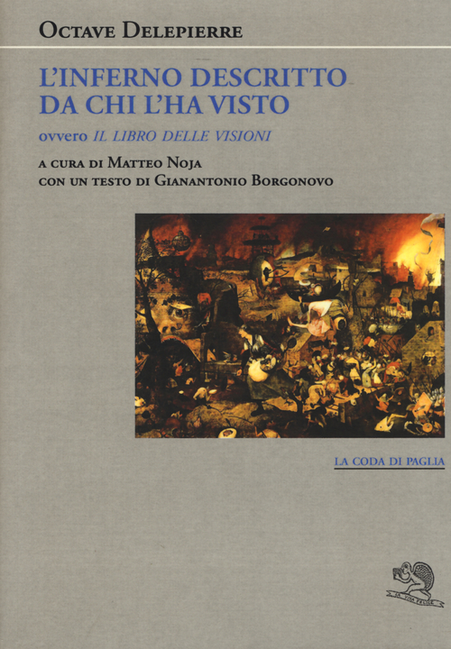 L'inferno descritto da chi l'ha visto ovvero Il libro delle visioni