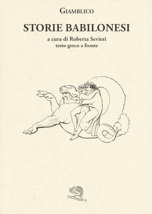Storie babilonesi. Testo greco a fronte