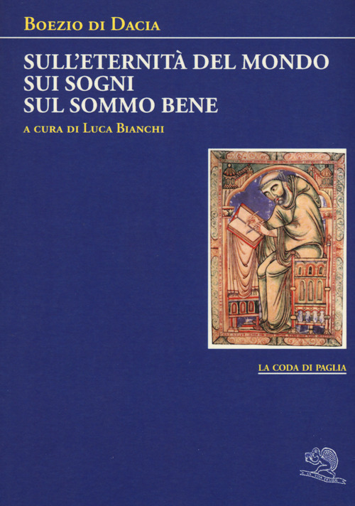 Sull'eternit&agrave; del mondo-Sui sogni-Sul sommo bene