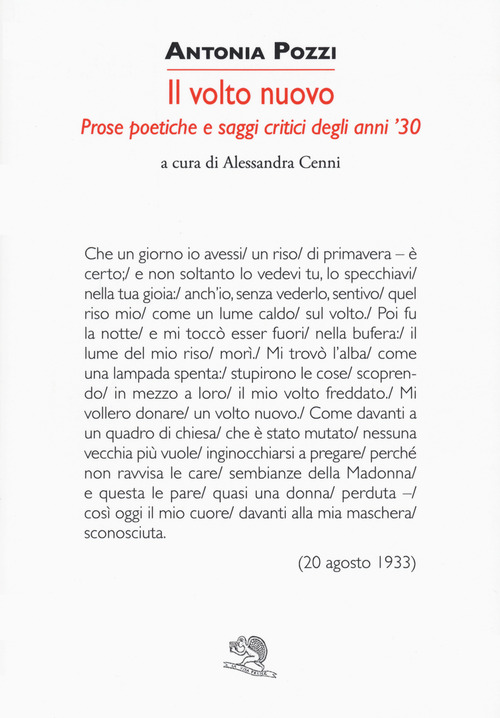 Un volto nuovo. Prose poetiche e saggi critici degli anni '30
