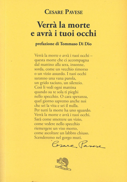 Verr&agrave; la morte e avr&agrave; i tuoi occhi