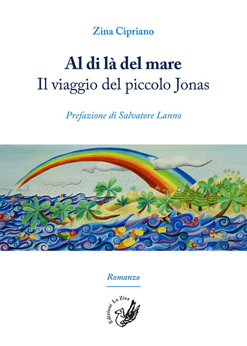 Al di l&agrave; del mare. Il viaggio del piccolo Jonas