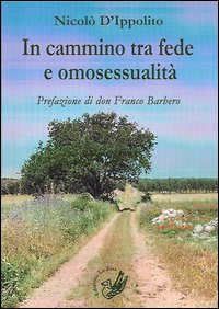 In cammino tra fede e omosessualit&agrave;