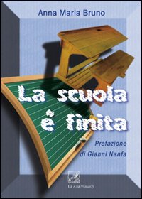 La scuola &egrave; finita