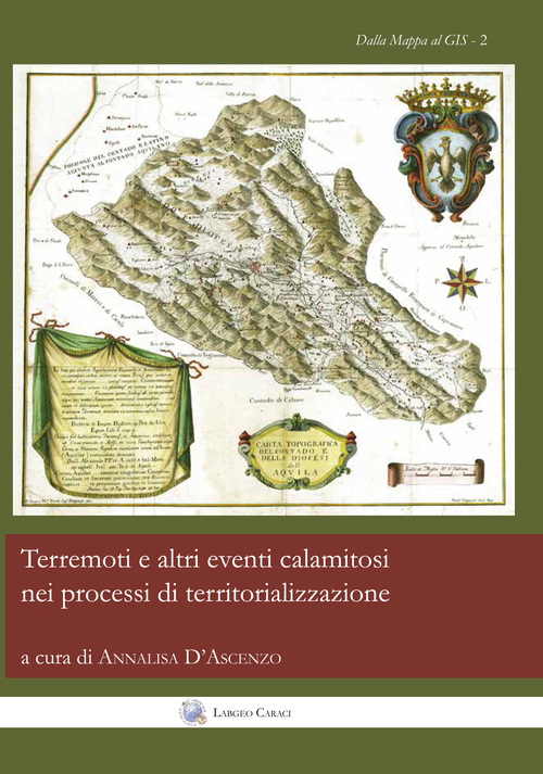 Terremoti e altri eventi calamitosi nel processi di territorializzazione. Ediz italiana e spagnola